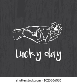 Vector illustration of clover, hand, luck for shop, tattoo, post card, greeting card, magazine, invitation of St. Patrick Day