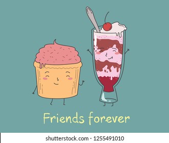 Vector illustration of Cocktail ice cream and cupcake illustration. Vector cartoon comic characters and hand drawn qoute Friends forever. 
