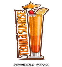 Ilustración vectorial de Cocktail Tequila Sunrise: guarnición de paraguas, cereza y rodaja de naranja en un vaso de cóctel tropical, logo de diseño con título amarillo - amanecer de tequila, bebida de imitación en blanco