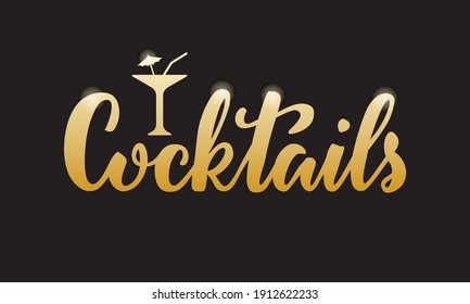 Vector illustration of cocktails lettering for banner, poster, signage, business card, product, menu design. Handwritten creative calligraphic text for digital use or print
