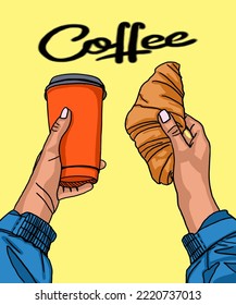 Vector illustration of coffee with croissant. Cup with cappuccino, americano, espresso, mocha, latte, cocoa. Inscription of  coffee. Coffee view for poster, postcards, magazines, advertising.