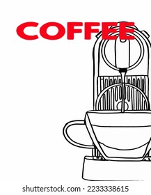 Vector illustration of coffee machine. Cup with cappuccino, americano, espresso, mocha, latte, cocoa. Inscription of coffee. Coffee view for poster, postcards, magazines, advertising.