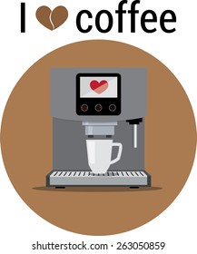 Vector illustration of coffee machine with cup and sign I love coffee. Minimalistic flat design