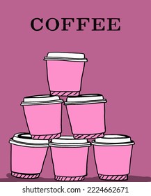 Vector illustration of coffee. Coffee paper cups. Cappuccino, americano, espresso, mocha, latte, cocoa. Inscription of  coffee. Coffee view for poster, postcards, magazines, advertising.  