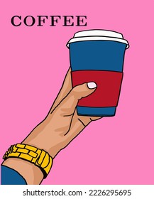 Vector illustration of coffee. People hold paper cup of coffee in hand. Cappuccino, americano, espresso, mocha, latte, cocoa. Inscription of coffee. Coffee view for poster, postcards, magazines.
