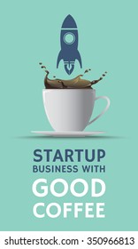 Vector illustration coffee poster stratup business with good coffee