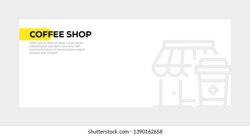 VECTOR ILLUSTRATION AND COFFEE SHOP BANNER CONCEPT