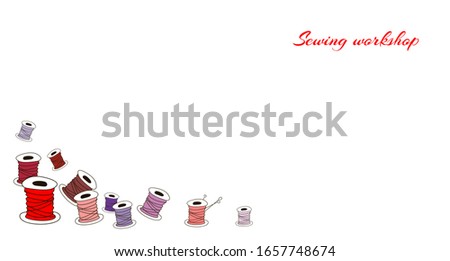 Vector illustration with coils colored sewing threads. Advertising banner for Atelier, sewing workshop, hardware store, tailor and seamstress. Blank, copy space
