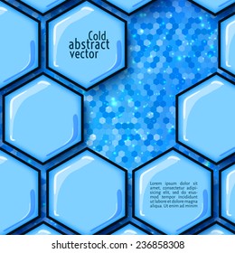 Vector illustration. Cold abstract of futuristic background with hexagons, glow, and place for text