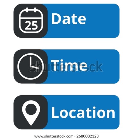 Vector illustration of a collection of event icons indicating date, time, and location. Flat icon with a specific day marked, day 25.