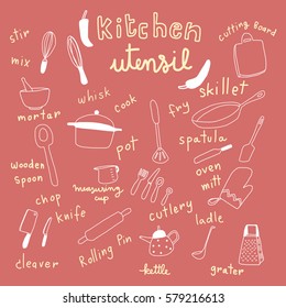 vector illustration - collection of kitchen utensils in doodle style such as cutlery, skillet, spatula, whisk, grater, knife, cleaver, pot, ladle and etc. Words regarding cooking utensils are included