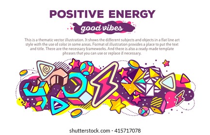 Vector illustration of colorful abstract composition with header and text on white background. Good vibes. Positive energy concept template. Line art design for web, site, banner, poster, board, card