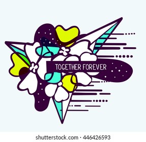 Vector illustration of colorful blue and yellow abstract composition with flower and text together forever in a black frame on white background. Flat line art design for poster, greeting card, t-shirt