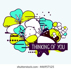 Vector illustration of colorful blue and yellow abstract composition with flower, text thinking of you in a black frame on white background. Flat line art design for web, site, poster, card, t-shirt