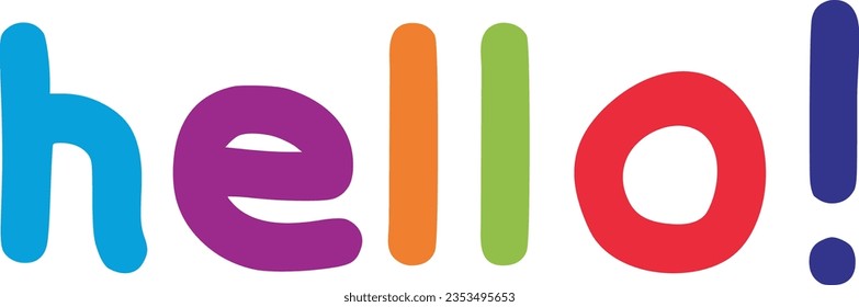 Vector illustration of colorful children's sign of the word: hello!.