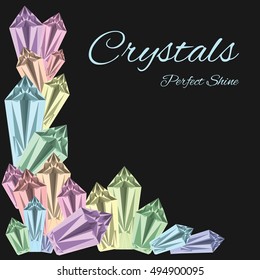 vector illustration of colorful crystals frame on the dark background for jewellery shop design or crystalline solid cave visualization 