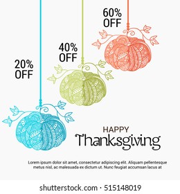 Vector illustration of a Colorful Hand Draw Hanging Pumpkin Banner For Happy Thanksgiving.