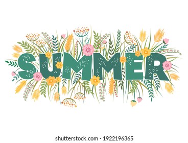 Vector illustration with colorful hand drawn lettering Summer, flowers, leaves and herbs isolated on white background. Layout for banner, wallpaper, poster, flyer, card