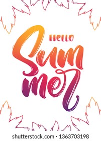 Vector illustration: Colorful Handwritten type lettering of Hello Summer with palm leaves on white background