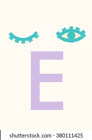 vector illustration of a colorful learning card for children, with the letter "E", and a drawing of eyes, to exemplify words starting with that letter