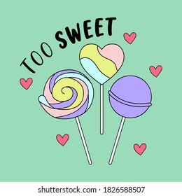 VECTOR ILLUSTRATION OF A COLORFUL LOLLIPOS, SLOGAN PRINT