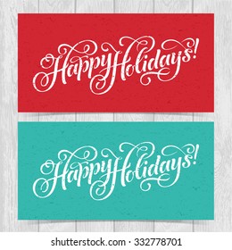 Vector illustration of colorful paper cards with Happy Holidays lettering and ornamental elements. Christmas calligraphy on wood background.