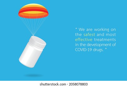 Vector illustration of colorful parachutes deliver white medicine bottle, air transport, sample text of COVID-19 drug, copy space for design, on blue, Comprehensive Coronavirus Drug Treatment Concept.