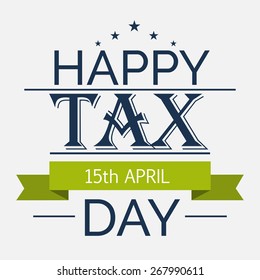 Vector illustration of a colorful stylish text for Happy Tax Day with green ribbon.