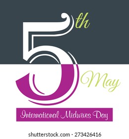 Vector illustration of colorful stylish text for International Midwives Day.