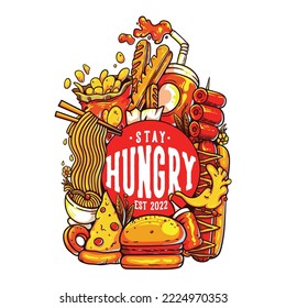 Vector Illustration Colorful T Shirt Design Stay Hungry With Variety of Foods Vintage Illustration