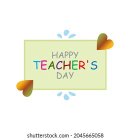 Vector illustration of colorful text for Happy Teachers' Day.