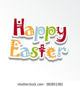 Vector illustration of a colorful text for Happy Easter.