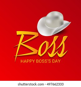 Vector illustration of a Colorful Text with stylish Hat Background for Boss's Day.