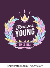 Vector illustration of colorful wreath of feathers with crown and text forever young with ribbon on dark background. Flat thin line art design to make a poster, wedding card, invitation, greeting card