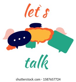 Vector illustration of colour dialog speech bubbles with text let's talking on white background.