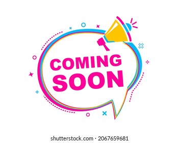 Vector Illustration Coming Soon With Megaphone. Modern Web Colourful Banner Speech Bubble, Advertising And Marketing Sticker