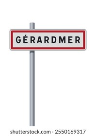 Vector illustration of the Gérardmer commune entrance road sign on metallic pole