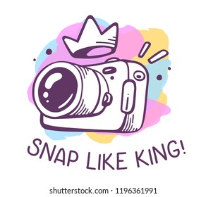 Vector illustration of compact photo camera with king crown on white background with text. Hand drawn line art style design for web, site, sticker, t-shirt, greeting card