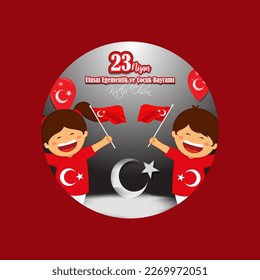 Concepto de ilustración vectorial del 23 Nisan Ulusal Egemenlik ve Çocuk Bayramı, que significa 23 de abril Día Nacional de la Soberanía y la Infancia