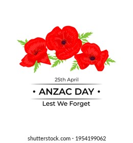 Vector illustration concept of Anzac Day with poppy flowers. 25 April. National remembrance day in Australia and New Zealand.