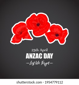 Vector illustration concept of Anzac Day with poppy flowers. 25 April. National remembrance day in Australia and New Zealand.