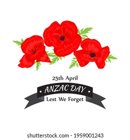 Vector illustration concept of Anzac Day with poppy flowers. 25 April. National remembrance day in Australia and New Zealand.