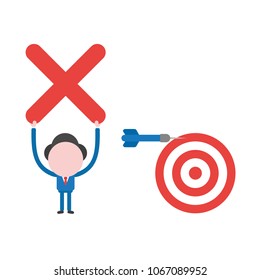 Vector illustration concept of businessman character with dart and bulls eye, miss target and holding up red x mark icon.