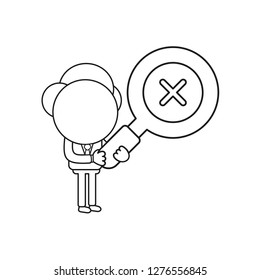 Vector illustration concept of businessman character holding magnifying glass with x mark. Black outline.