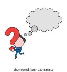 Vector illustration concept of businessman character with blank thought bubble and carrying question mark. Color and black outlines.