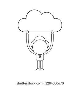 Vector illustration concept of businessman character holding up cloud. Black outline.