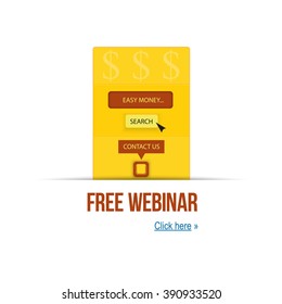 vector illustration concept of free webinar and easy money. For your presentation and website. Template webinar poster for print
