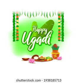 Vector illustration concept of Happy Ugadi greeting with kalasha and traditional food. Also called Gudi Padwa. South Indian New Year's Day.