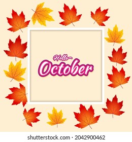 Vector illustration concept for Hello October greeting banner with autumn leaves.