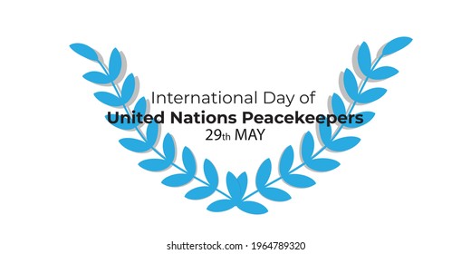 Vector illustration concept of International Day of United Nations Peacekeepers. May 29.